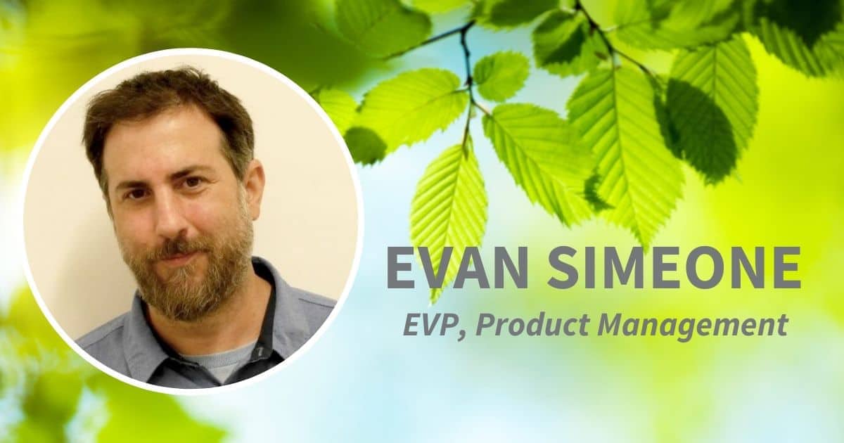 Meet Evan: our new EVP of Product Management